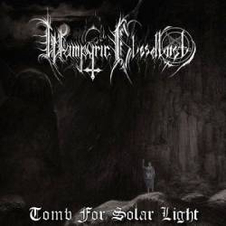 Wampyric Bloodlust : Tomb for Solar Light